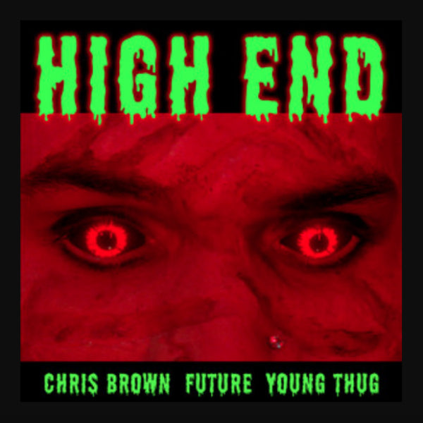 New Music: Chris Brown Feat. Future & Young Thug “High End”